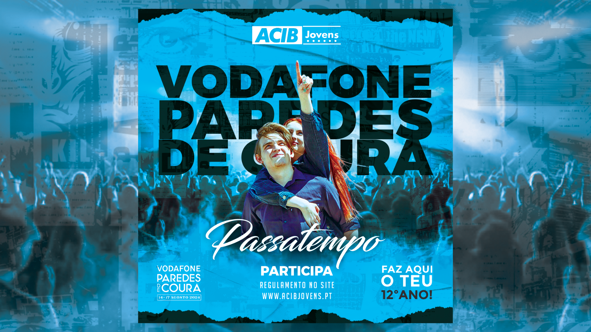 Passatempo ACIB – Vodafone Paredes de Coura 2024 Passatempo ACIB – Vodafone Paredes de Coura 2024